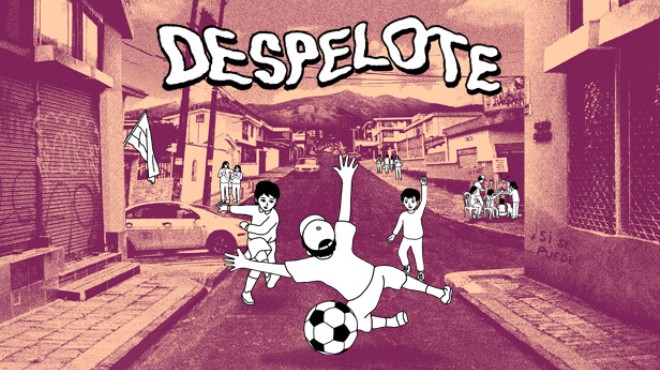 despelote Free Download