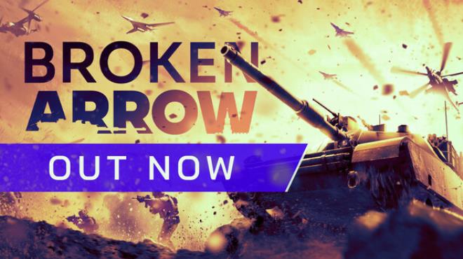 Broken Arrow Update v1.0.7 Free Download