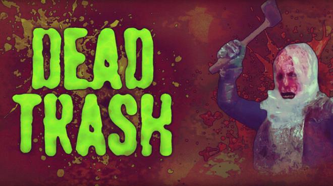 DEAD TRASH Free Download
