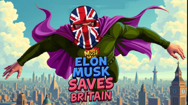 Elon Musk Saves Britain Free Download