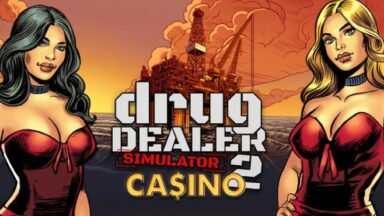 Featured Drug Dealer Simulator 2 Casino DLC Free Download