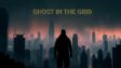 Featured Ghost In The Grid Free Download