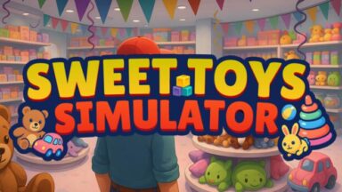 Featured Sweet Toys Simulator Free Download