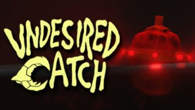 Featured Undesired Catch Free Download