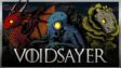 Featured Voidsayer Free Download