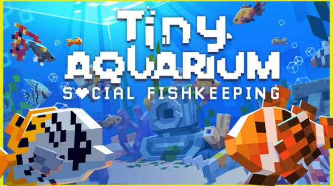 Tiny Aquarium: Social Fishkeeping Free Download Tiny Aquarium: Social Fishkeeping Free Download