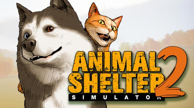 Animal Shelter 2 Free Download Animal Shelter 2 Free Download