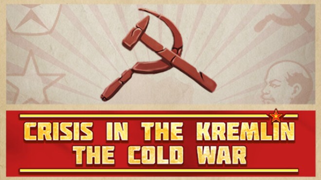 Crisis in the Kremlin: The Cold War Free Download Crisis in the Kremlin: The Cold War Free Download