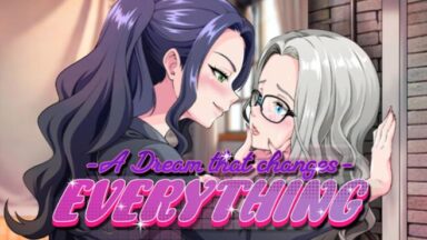 Featured A Dream That Changes Everything Free Download