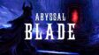 Featured ABYSSAL BLADE Free Download