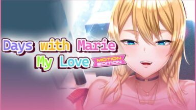 Featured Days with Marie My Love MOTION EDITION Free Download