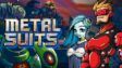 Featured METAL SUITS Counterattack Free Download 1
