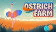 Featured Ostrich Farm Free Download