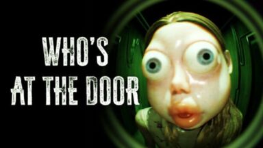 Featured Whos at the door Free Download