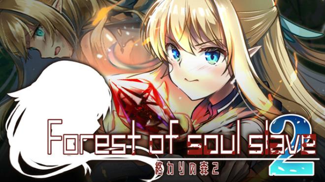 Forest of soul slave2 Free Download Forest of soul slave2 Free Download