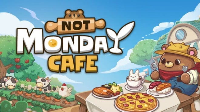 Not Monday Cafe Free Download Not Monday Cafe Free Download