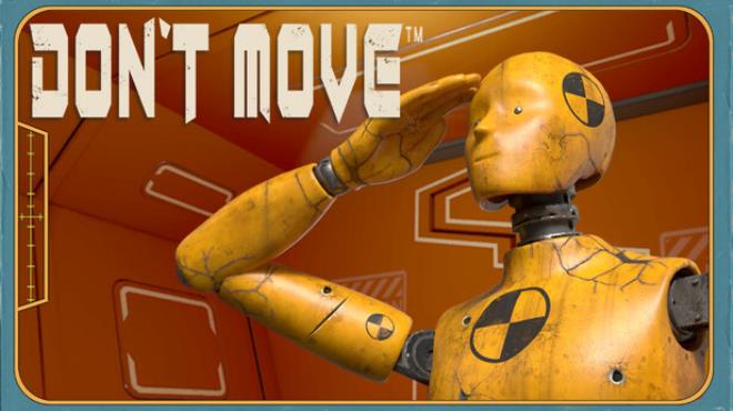 DON'T MOVE Free Download DON'T MOVE Free Download
