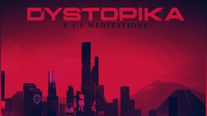 Dystopika v1 5 6 Free Download