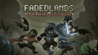Featured Fadedlands The Reckless Squad Free Download
