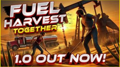 Featured Fuel Harvest Together Free Download 1