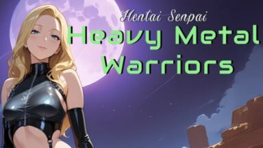 Featured Hentai Senpai Heavy Metal Warriors Free Download