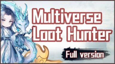 Featured Multiverse Loot Hunter Free Download
