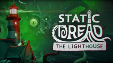 Featured Static Dread The Lighthouse Free Download
