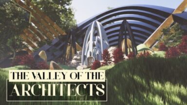 Featured The Valley of the Architects Free Download