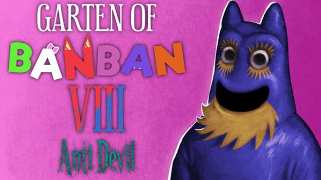 Garten of Banban 8: Anti Devil Free Download Garten of Banban 8: Anti Devil Free Download