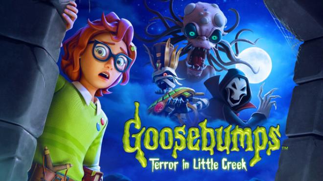 Goosebumps: Terror in Little Creek Free Download Goosebumps: Terror in Little Creek Free Download