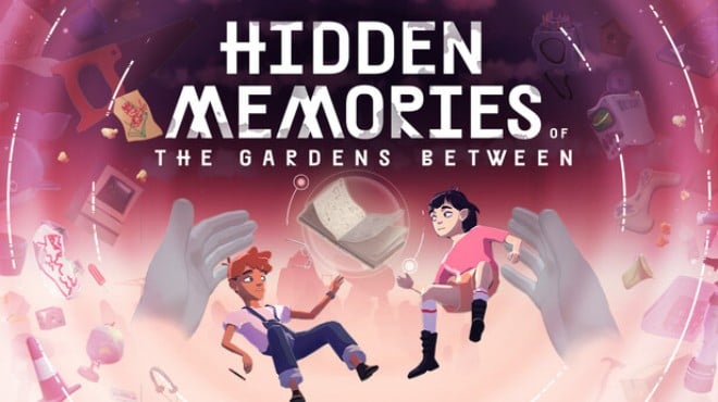 Hidden Memories of The Gardens Between Free Download Hidden Memories of The Gardens Between Free Download