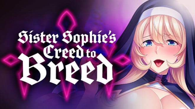 Sister Sophie's Creed to Breed Free Download Sister Sophie's Creed to Breed Free Download