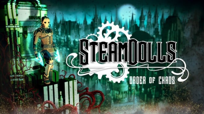 SteamDolls - Order Of Chaos Free Download SteamDolls - Order Of Chaos Free Download