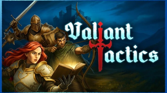 Valiant Tactics Free Download Valiant Tactics Free Download