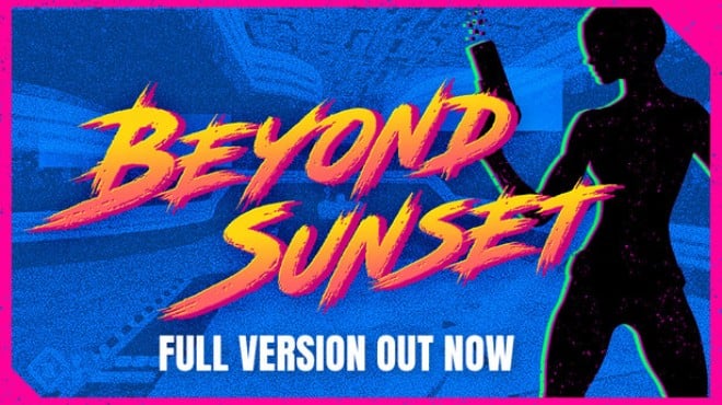 Beyond Sunset Free Download Beyond Sunset Free Download