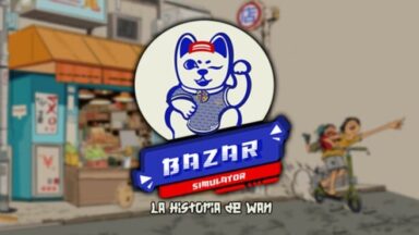 Featured Bazar Simulator The Wan Story Free Download