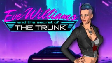 Featured Eve Williams And The Secret Of The Trunk Free Download