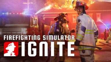 Featured Firefighting Simulator Ignite Free Download