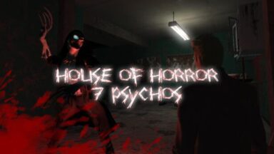 Featured House of Horror 7 Psychos Free Download