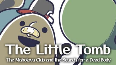 Featured The Little Tomb The Maholova Club and the Search for a Dead Body Free Download