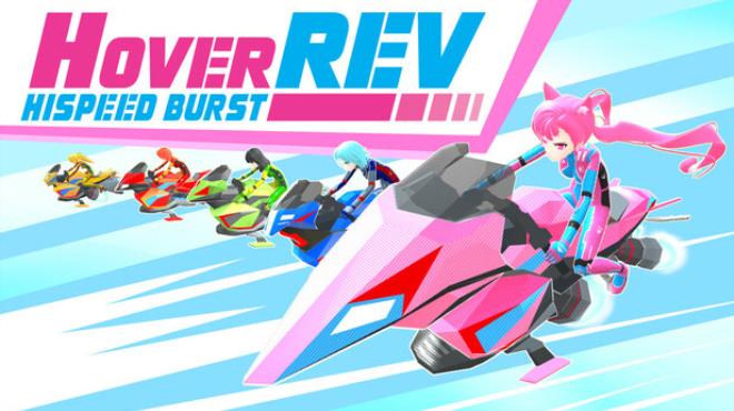 Hover REV Hispeed Burst Free Download Hover REV Hispeed Burst Free Download