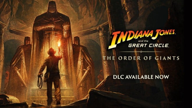 Indiana Jones and the Great Circle The Order of Giants Fix Free Download