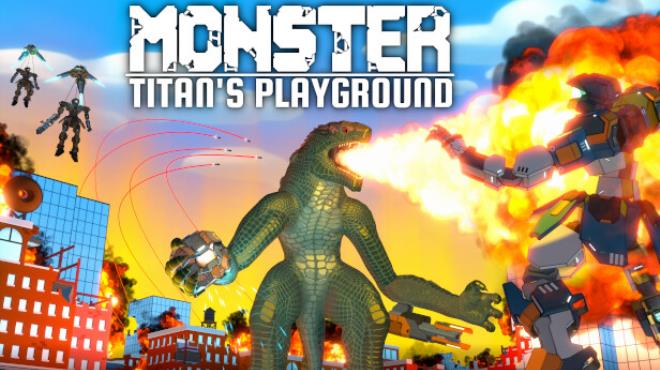 Monster: Titan's Playground Free Download Monster: Titan's Playground Free Download