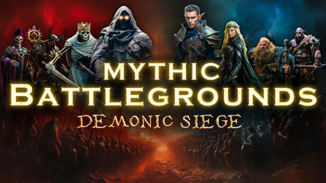 Mythic Battlegrounds: Demonic Siege Free Download Mythic Battlegrounds: Demonic Siege Free Download