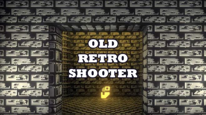 Old Retro Shooter Free Download Old Retro Shooter Free Download