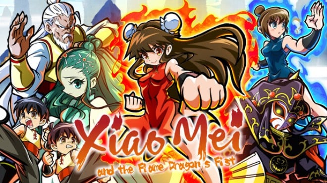 Xiaomei and the Flame Dragon's Fist Free Download Xiaomei and the Flame Dragon's Fist Free Download