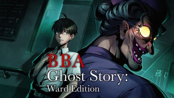 BBA Ghost Story: Ward Edition Free Download