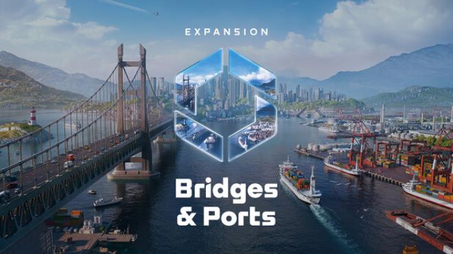 Cities Skylines II Bridges and Ports Free Download