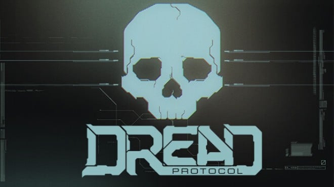 Dread Protocol Free Download