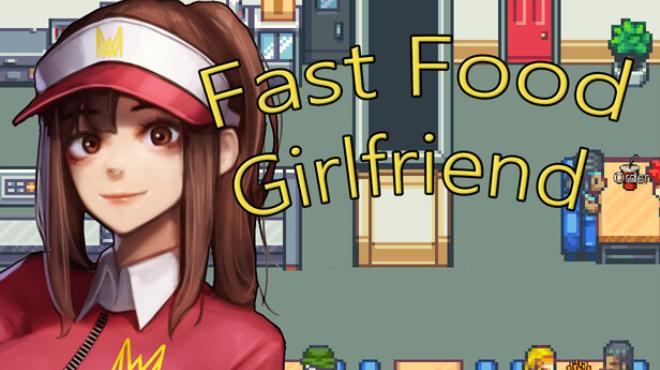Fast Food Girlfriend Free Download Fast Food Girlfriend Free Download